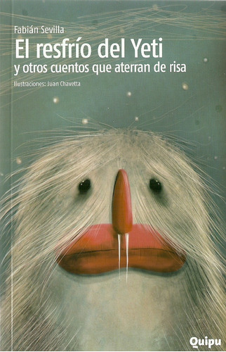 El Resfrio Del Yeti.. - Fabián Sevilla