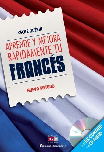 Frances Aprende Y Mejora Rapidamente Tu (l+cd)