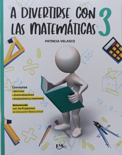 A Divertirse Con Las Matemáticas 3, De Patricia Velasco., Vol. 3. Editorial Emu, Tapa Blanda En Español, 2020