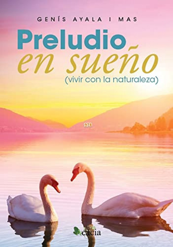 Libro Preludio En Sueño (vivir Con La Naturaleza)