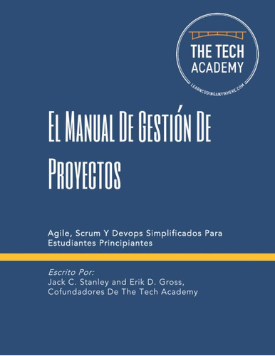 Libro: El Manual De Gestión De Proyectos: Agile, Scrum Y Dev