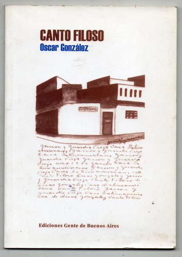 Canto Filoso - Oscar Gonzalez - Usado Ed 2004
