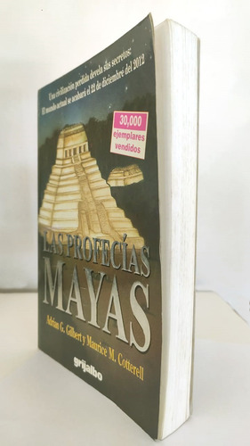 Las Profecías Mayas, Adrian G. Gilbert-maurice M. Cotterell (Usado)