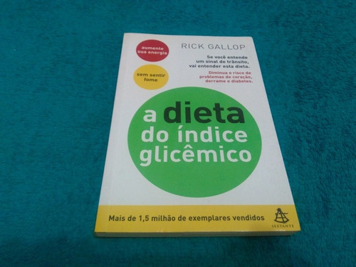 A Dieta Do Índice Glicêmico, Rick Gallop