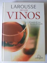 Comprar Larousse De Los Vinos, El Mundo Del Vino