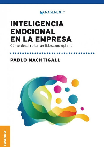 Inteligencia Emocional En La Empresa - Nachtigall, Pablo