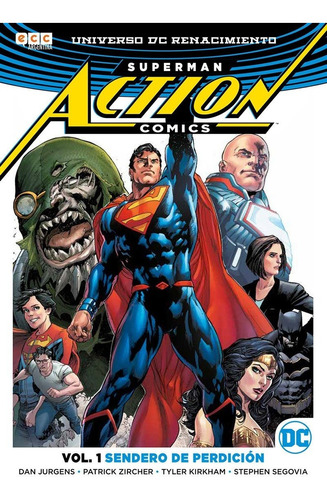 Action Comics Vol. 01: Sendero De Perdicion