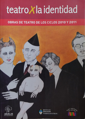 Teatro Por La Identidad, Ciclos 2010 Y 2011