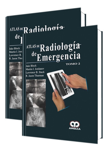 Atlas De Radiología De Emergencia. 2 Tomos. Editorial Amolca