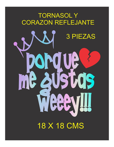 Vinil De Recorte Set 3 Piezas Porque Me Gustas 18 X 18 Cms