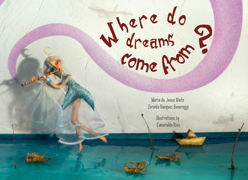 Libro Where Do Dreams Come From? - Maria De Jesus Nieto