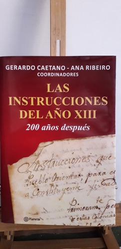 Las Instrucciones Del Año Xiii ( Doscientos Años Después ). 