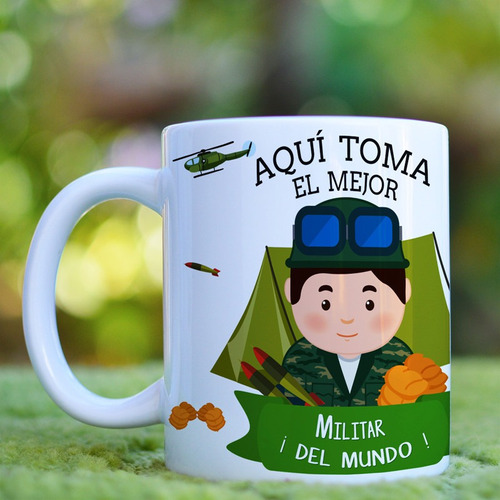 Mug Aquí Toma El Mejor Militar