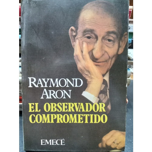 El Observador Comprometido, Raymond Aron