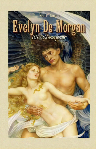 Evelyn De Morgan: 101 Masterpieces, De Tsaneva, Maria. Editorial Createspace, Tapa Blanda En Inglés