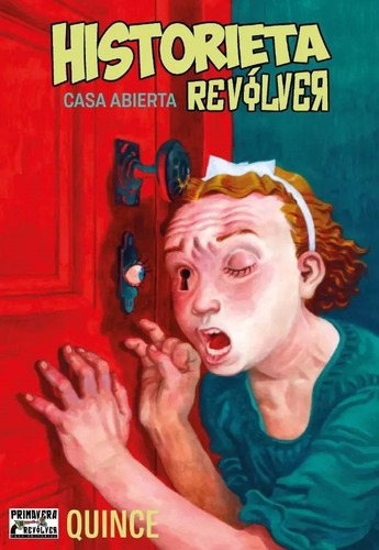Historieta Revolver Casa Abierta: Quince - Aa. Vv