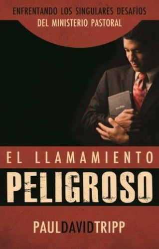 El Llamamiento Peligroso