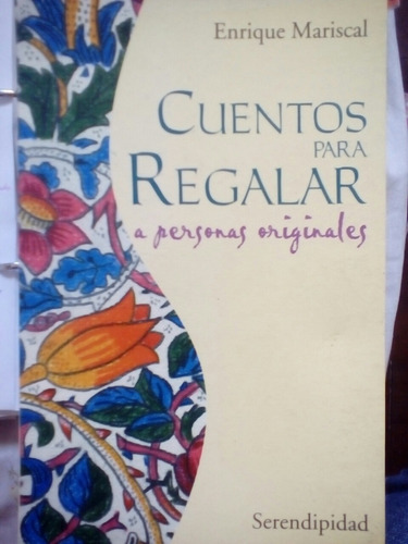 Cuentos Para Regalar A Personas Originales De E. Mariscal (Usado)