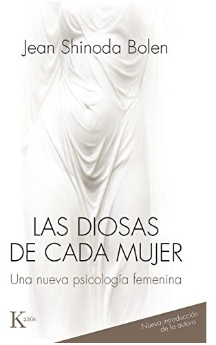 Libro Diosas De Cada Mujer, Las-nueva Edicion De Jean Shinod