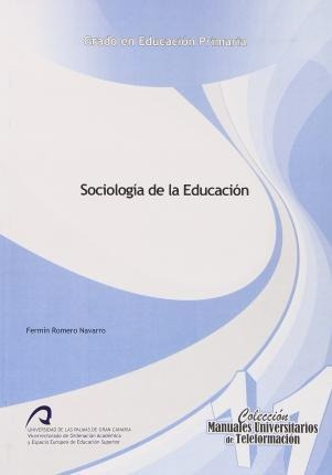 Sociologa De La Educacin  Romero Navarro Fermaqwe