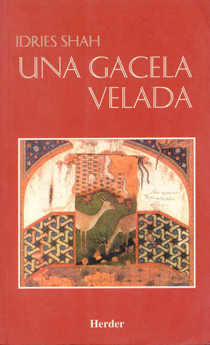 Una Gacela Velada: Viviendo Cómo Ver / Francisco Martínez Da