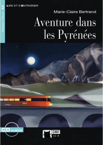 Aventure Dans Les Pyrenees  -  Bertrand, M.