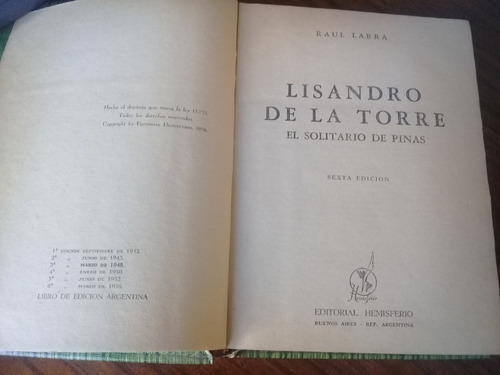 Obras De Lisandro De La Torre + El Solitario De Pinas (lote)