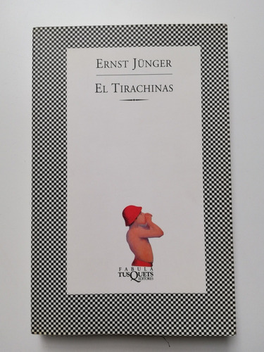 El Tirachinas - Ernst Junger