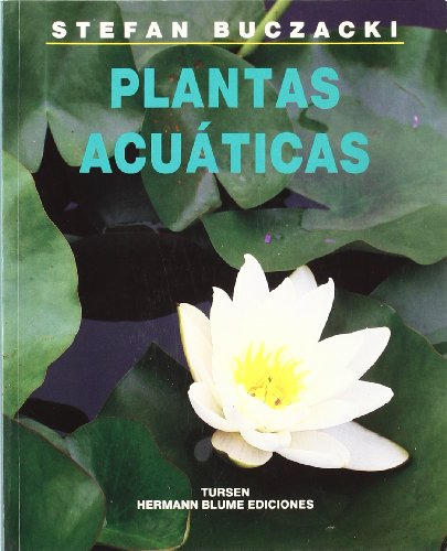 Libro Plantas Acuaticas Rustico De Buczacki Stefan Blume