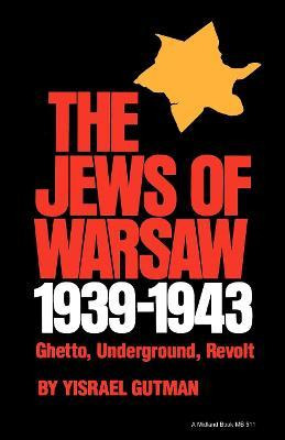 Libro The Jews Of Warsaw, 1939-1943 - Yisrael Gutman