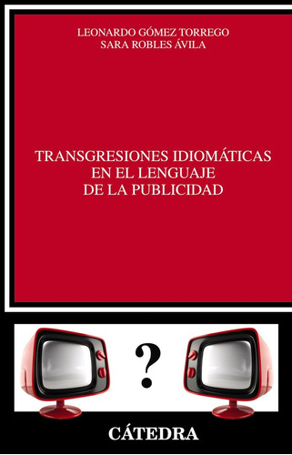 Transgresiones Idiomaticas En El Lenguaje De La Publicida...