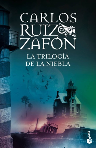 La Trilogia De La Niebla - Carlos Ruiz Zafon