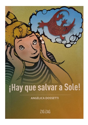 Libro - Hay Que Salvar A Sole! - Angélica Dossetti