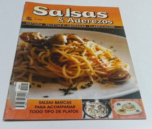 Revista Salsas & Aderezos Año 2008 Nº 1 Recetas Elaboradas