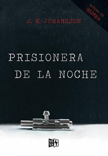 Prisionera De La Noche - J.r. Johansson