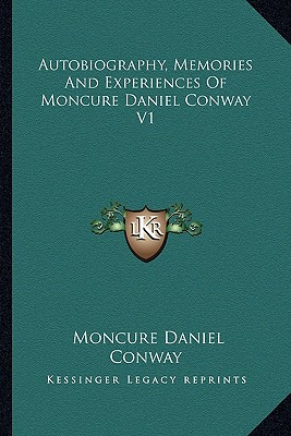 Libro Autobiography, Memories And Experiences Of Moncure ...