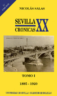 Sevilla: Crã³nicas Del Siglo Xx (1895-1920) - Sin Autor