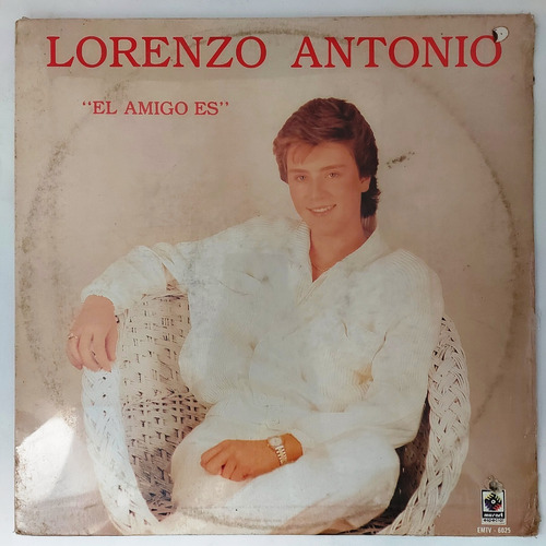 Lorenzo Antonio - El Amigo Es   Cerrado Lp