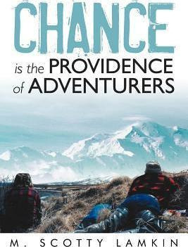 Libro Chance Is The Providence Of Adventurers - M Scotty ...