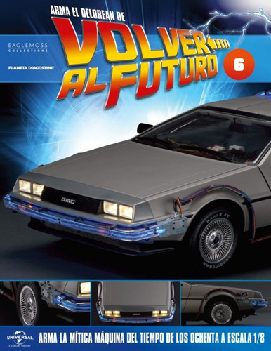 #6 Arma El Delorean Volver Al Futuro Planeta Deagostini