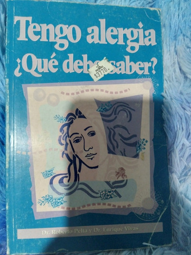 Tengo Alergia ¿ Que Debo Saber? 