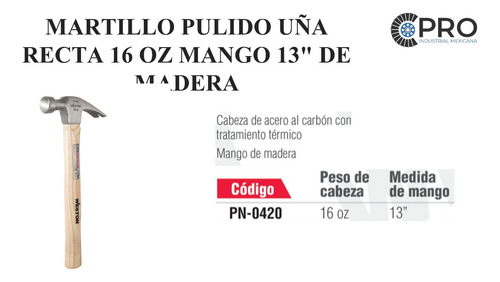 6 Martillo Pulido Uña Recta 16 Oz Mango 13 De Madera P