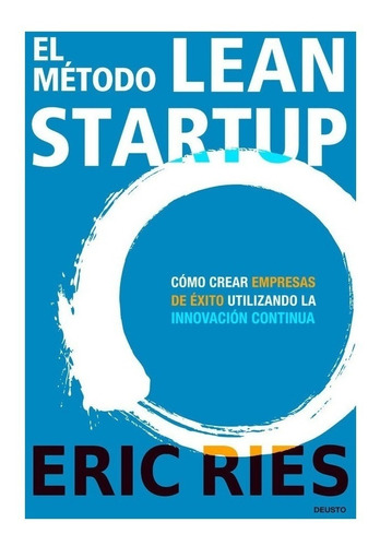 Libro El Método Lean Startup - Eric Ries - Hay Stock