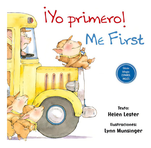 Yo Primero! Me First, De Lester, Helen. Editorial Picarona En Español