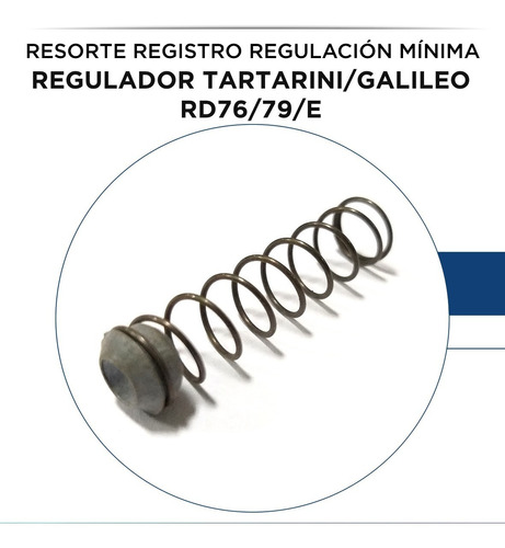 Resorte Registro Regulacion Minima Regulador Tartarini/galileo Rp76/79