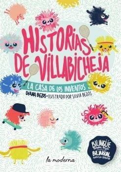 Historias De Villabicheja - Bezos, Diana Y Silvia