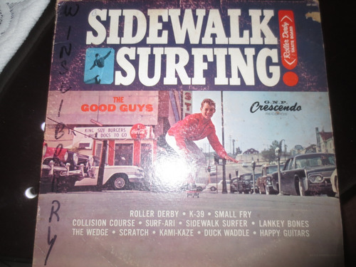 Disco Vinyl Lp 33  Sidewalk Surfing  The Good Guys 