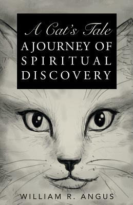Libro A Cat's Tale: A Journey Of Spiritual Discovery - An...