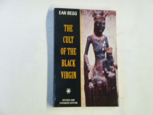 The Cult Of The Black Virgin  -  Ean  Begg