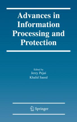 Libro Advances In Information Processing And Protection -...